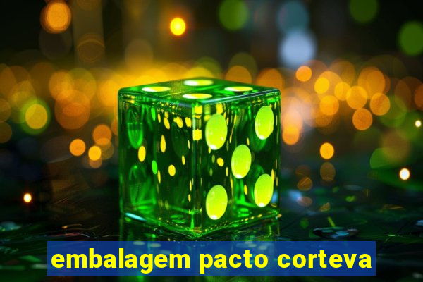 embalagem pacto corteva